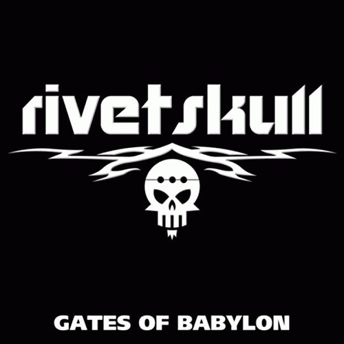 RivetSkull : Gates of Babylon